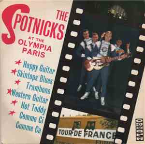 The Spotnicks - The Spotnicks At The Olympia Paris