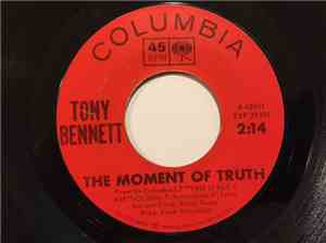 Tony Bennett - The Moment Of Truth