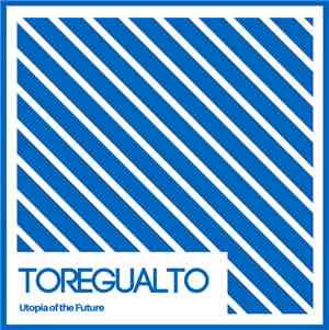 Toregualto - Utopia of the Future