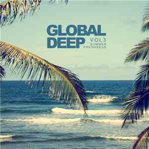 Various - Global Deep Vol 3: Summer Freshness