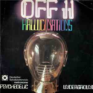 Various - Off II Hallucinations (Psychedelic Underground)