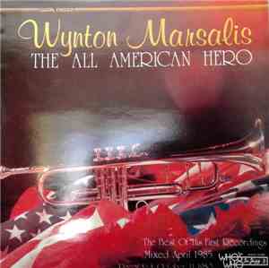 Wynton Marsalis - The All American Hero