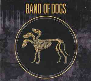 Band Of Dogs - Band Of Dogs