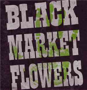 Black Market Flowers - Cracked Pain / Coool