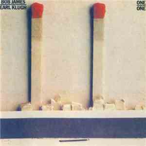 Bob James And Earl Klugh - One On One