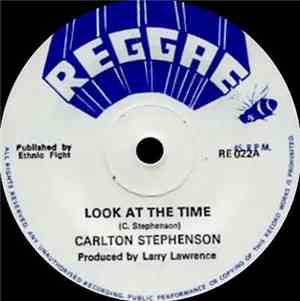 Carlton Stephenson - Look At The Time