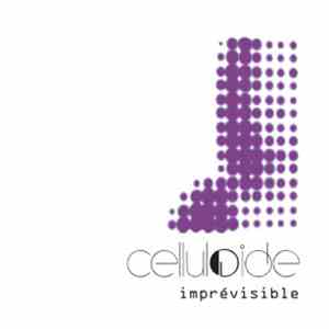 Celluloide - Imprévisible