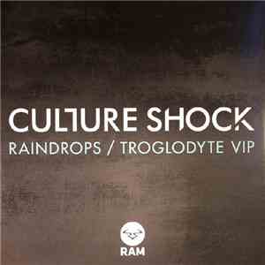 Culture Shock  - Raindrops / Troglodyte VIP