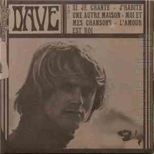 Dave  - Si Je Chante