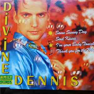 Divine Dennis - Some Sunny Day