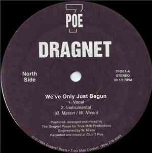 Dragnet  - We've Only Just Begun