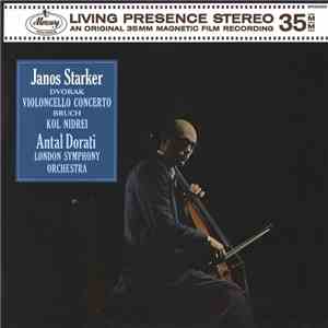 Dvořák / Bruch - London Symphony Orchestra, János Starker, Antal Dorati - V ...