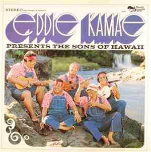 Eddie Kamae Presents The Sons Of Hawaii - Eddie Kamae Presents The Sons Of  ...