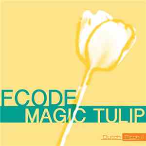 Fcode - Magic Tulip