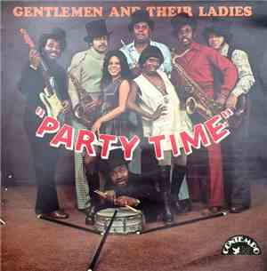 Gentlemen And Their Ladies - Party Time