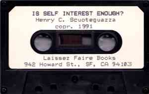 Henry Scuoteguazza - Is Self Interest Enough?