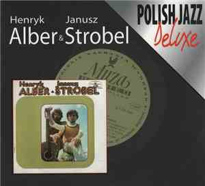 Henryk Alber & Janusz Strobel - Henryk Alber & Janusz Strobel