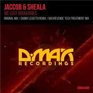 Jaccob & Sheala - We Lost Boundaries