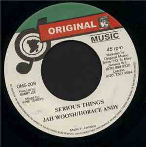 Jah Woosh / Horace Andy - Serious Things