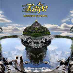 Kaipa - In The  Wake Of Evolution