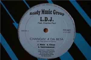 L.D.J. - Changin' 4 Da Beta