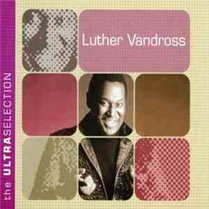 Luther Vandross - The Ultra Selection