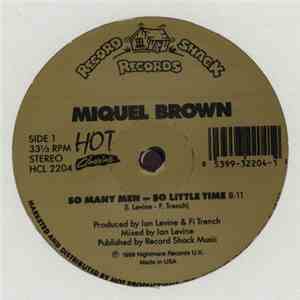 Miguel Brown / Evelyn Thomas - So Many Men, So Little Time / High Energy