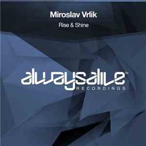 Miroslav Vrlik - Rise & Shine
