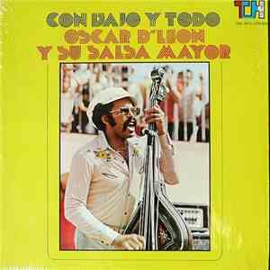 Oscar D'Leon Y Su Salsa Mayor - Con Bajo Y Todo