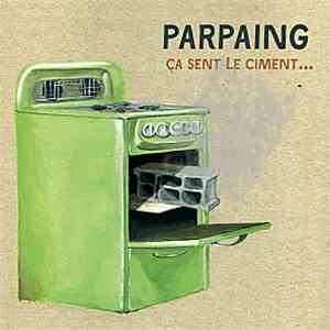 Parpaing - Ça Sent Le Ciment