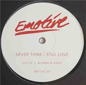 Silk 86 Vs Blamma Blamma - Never Think / Still Love