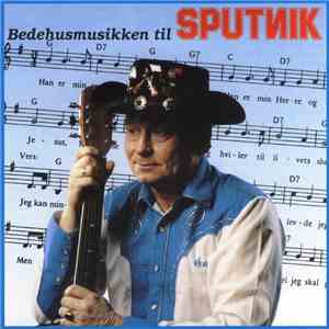 Sputnik  - Bedehusmusikken Til Sputnik