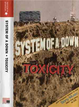 System Of A Down - Toxicity