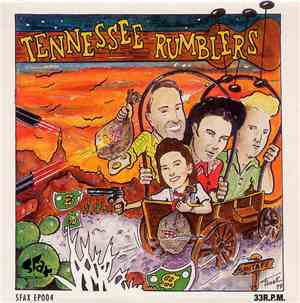 Tennessee Rumblers - Down In Texas / Headin' South / Fireball Mail / Gotta  ...
