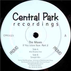 The Moves - If You Leave Now  Part 2