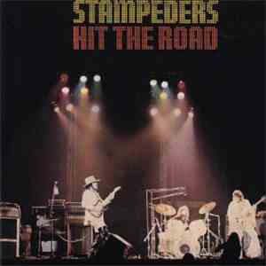 The Stampeders - Hit The Road
