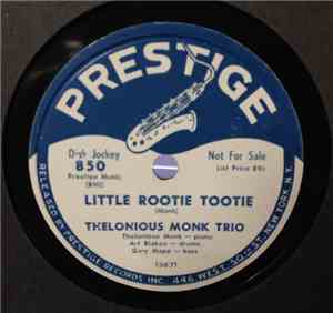 Thelonious Monk Trio - Little Rootie Tootie / Monk's Dream