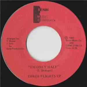 Three Flights Up - I'm Only Half / I Saw A Star