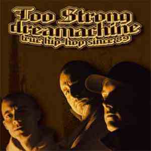 Too Strong - Dreamachine