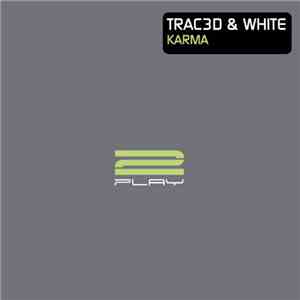 Trac3d & White - Karma