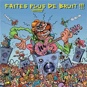 Various - Faites Plus de Bruit !!!