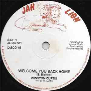 Winston Curtis / Honey Boy / Ranking George - Welcome You Back Home / Let N ...