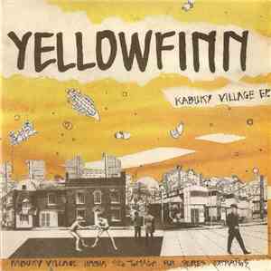 Yellowfinn - Kabuky Village EP
