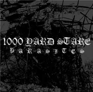 1000 Yard Stare - Parasites