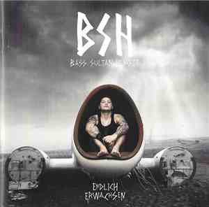 Bass Sultan Hengzt - Endlich Erwachsen