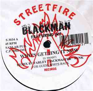Blackman  - Who's Getting It Now