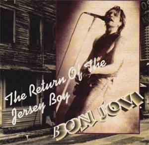 Bon Jovi - The Return Of The Jersey Boy