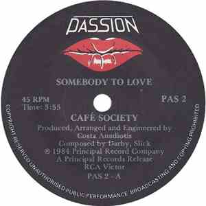 Cafe Society - Somebody To Love