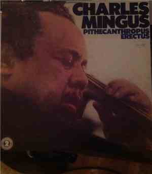 Charles Mingus - Pithecanthropus Erectus