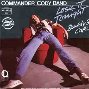 Commander Cody Band - Lose It Tonight